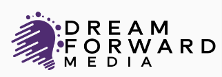 Dream Forward Media
