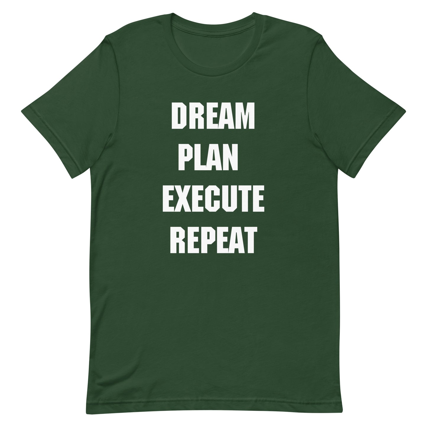 Dream. Plan. Execute. Repeat